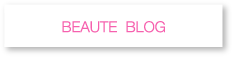 BEAUTE BLOG